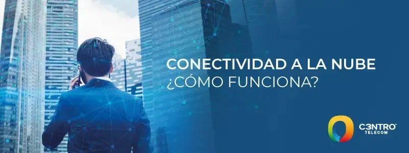 Conectividad a la nube.&nbsp;